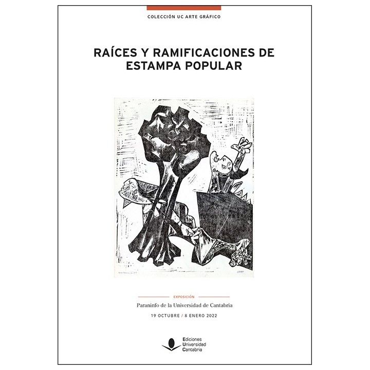 RAÍCES Y RAMIFICACIONES DE ESTAMPA POPULAR