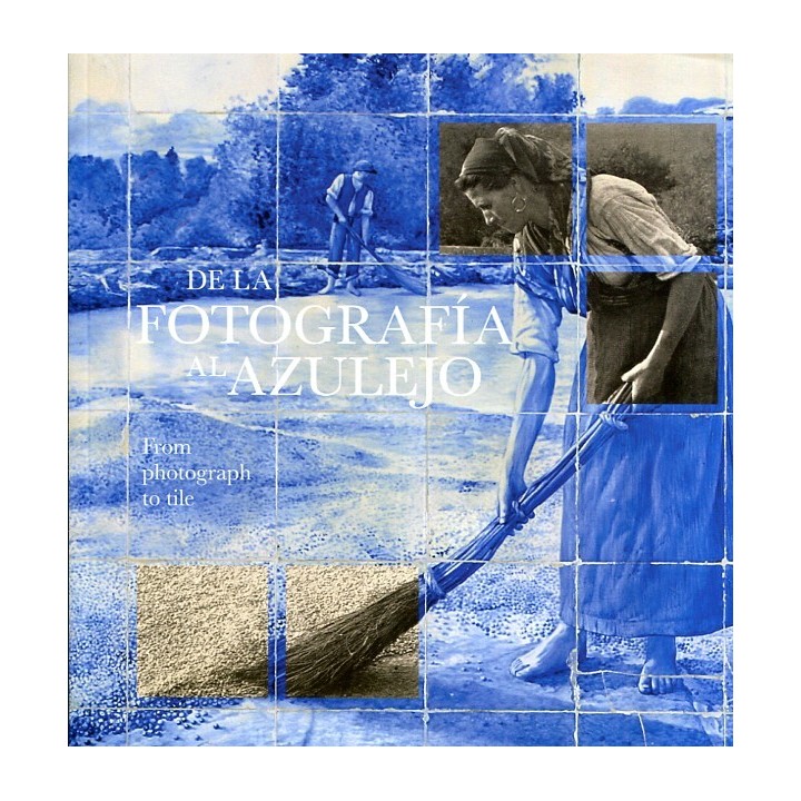 DE LA FOTOGRAFÍA AL AZULEJO