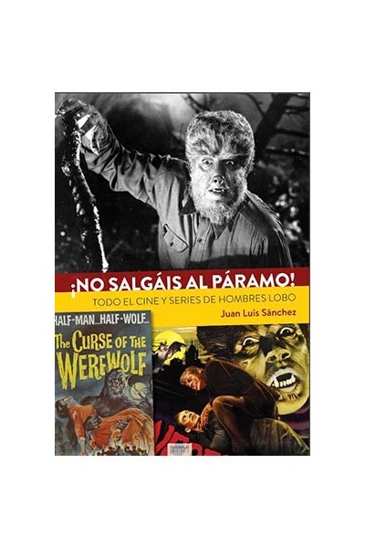 ¡NO SALGÁIS AL PÁRAMO! TODO EL CINE Y SERIES DE HOMBRES LOBO