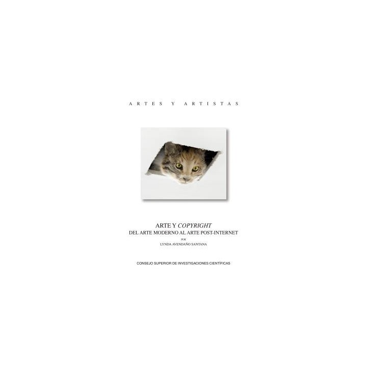 ARTE Y COPYRIGHT : DEL ARTE MODERNO AL ARTE POST-INTERNET