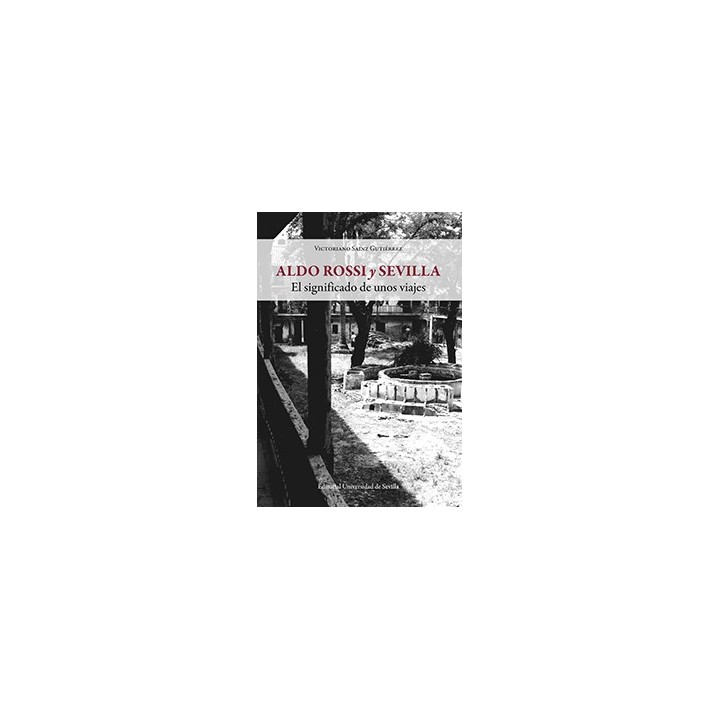 ALDO ROSSI Y SEVILLA