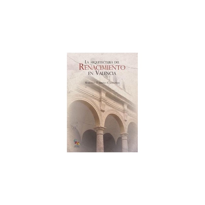 LA ARQUITECTURA DEL RENACIMIENTO EN VALENCIA