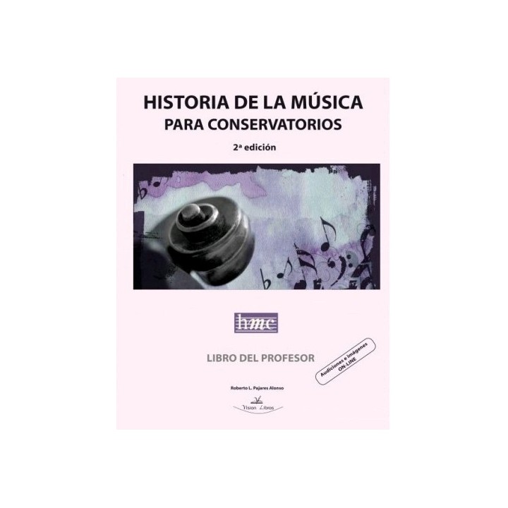 HISTORIA DE LA MÚSICA PARA CONSERVATORIOS