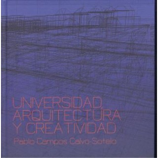 UNIVERSIDAD, ARQUITECTURA Y CREATIVIDAD