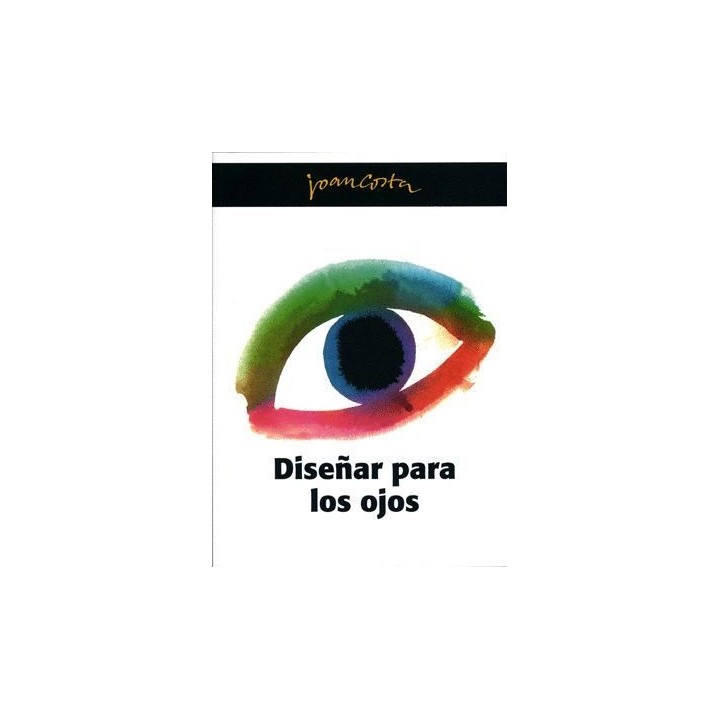 DISEÑAR PARA LOS OJOS 2 ª EDICIÓN
