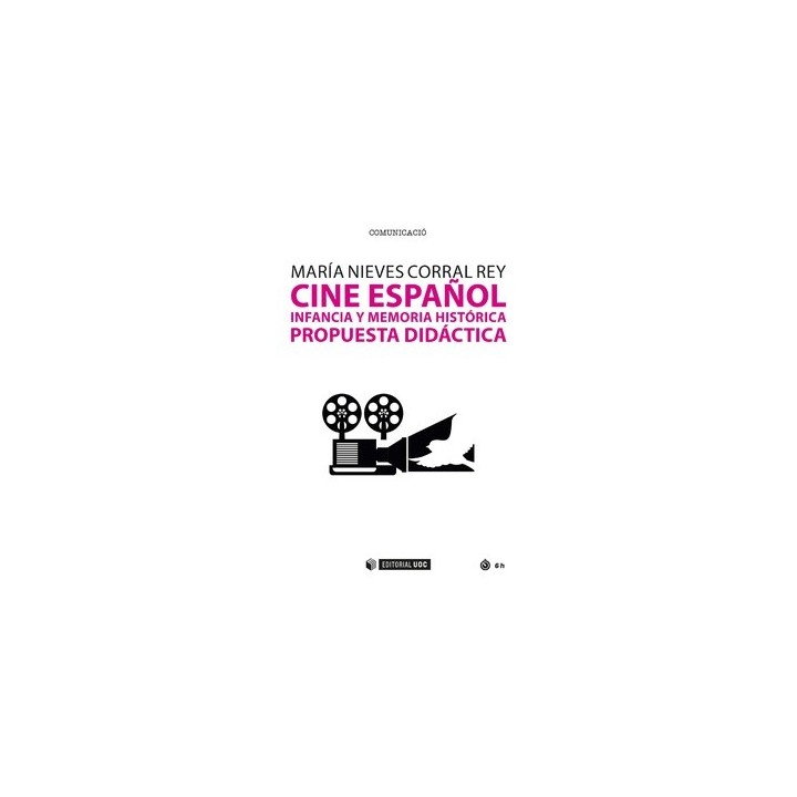 CINE ESPAÑOL: INFANCIA Y MEMORIA HISTÓRICA