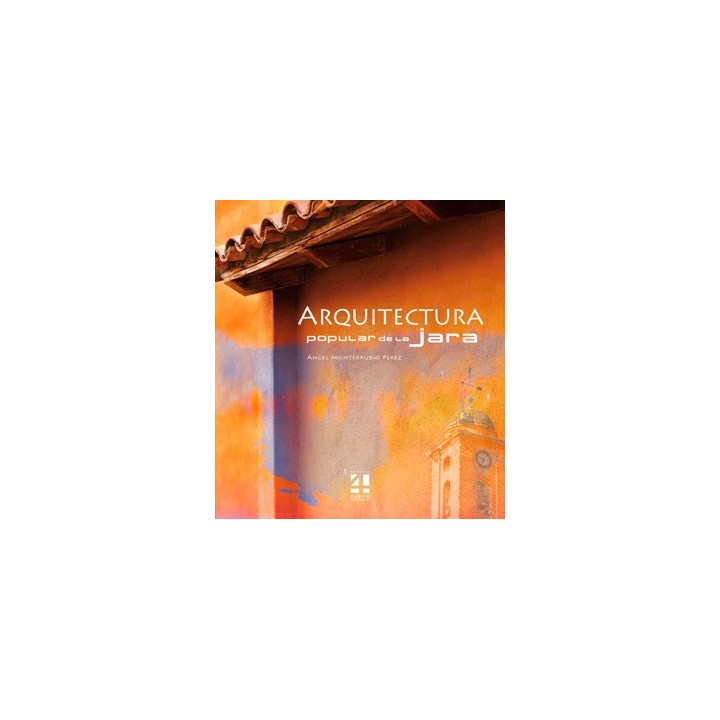 ARQUITECTURA POPULAR DE LA JARA