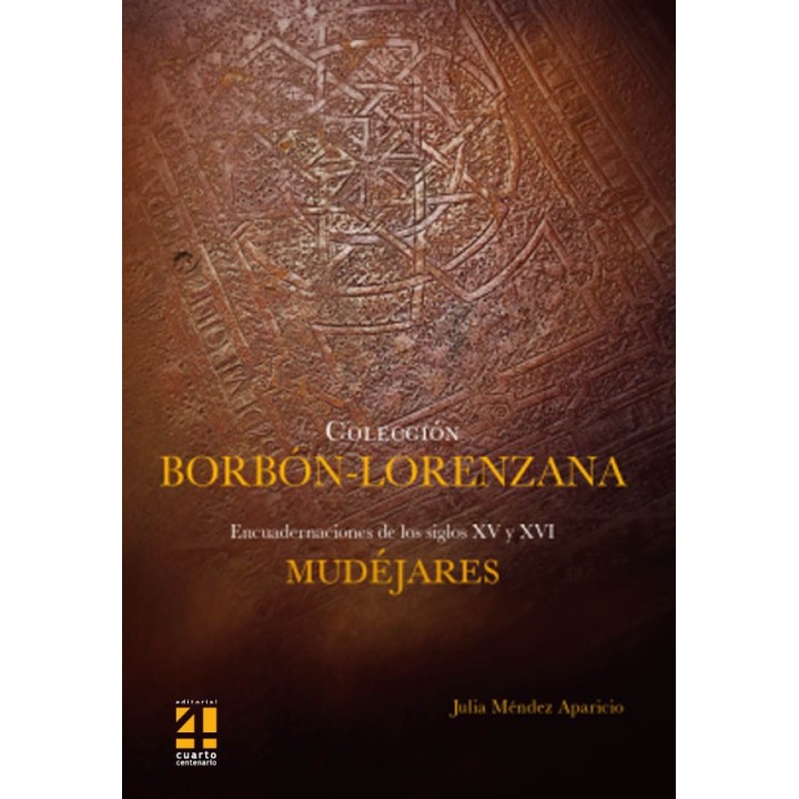 ENCUADERNACIONES DE LOS SIGLOS XV Y XVI MUDÉJARES