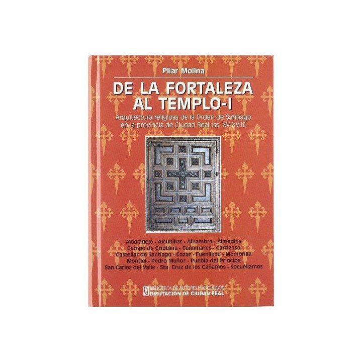 DE LA FORTALEZA AL TEMPLO I