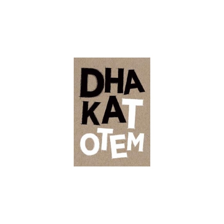 DHAKA TOTEM