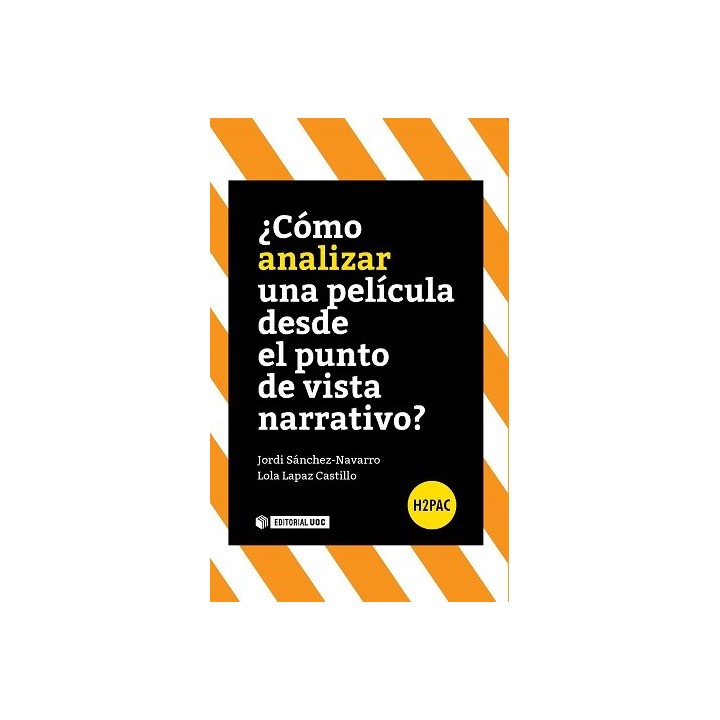 ¿CÓMO ANALIZAR UNA PELÍCULA DESDE EL PUNTO DE VISTA NARRATIVO?