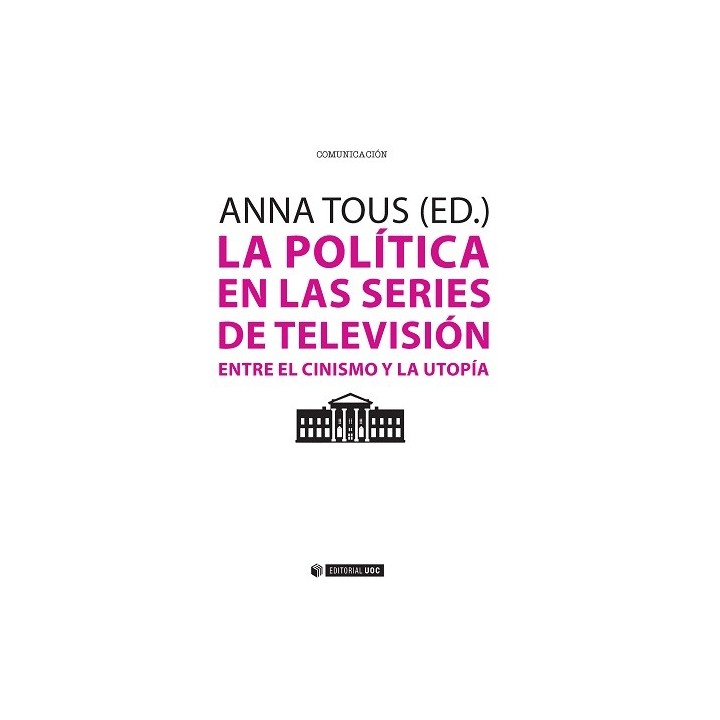 LA POLÍTICA EN LAS SERIES DE TELEVISIÓN