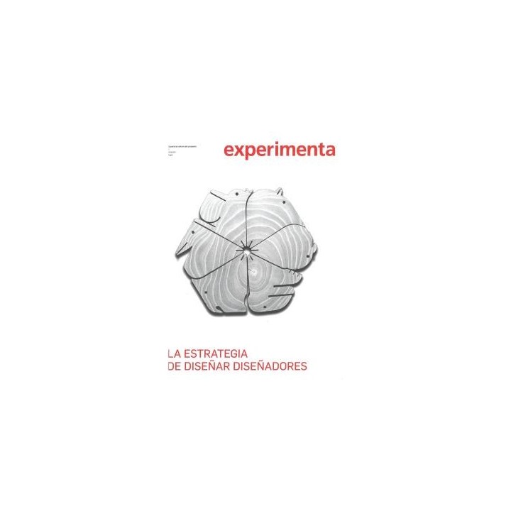 EXPERIMENTA 76: LA ESTRATEGIA DE DISEÑAR DISEÑADORES