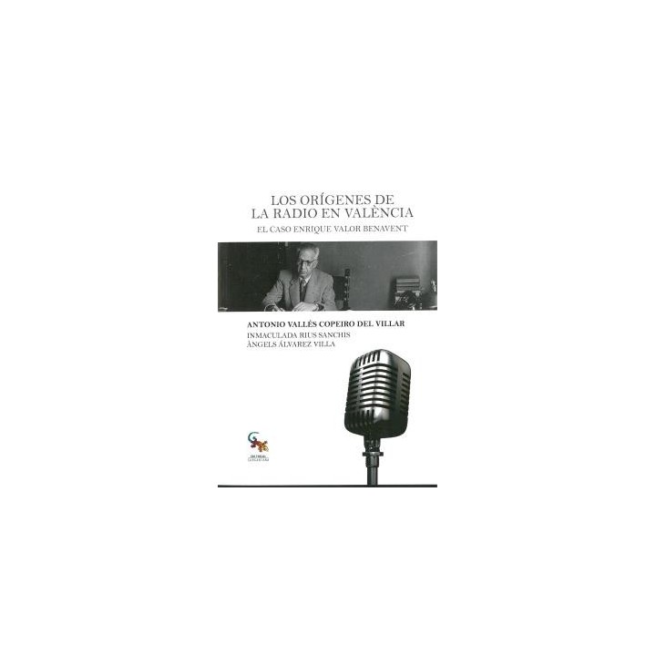 LOS ORÍGENES DE LA RADIO EN VALÈNCIA