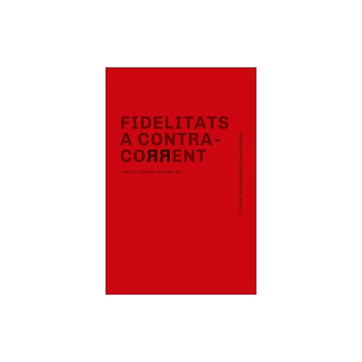 FIDELITATS A CONTRA-CORRENT