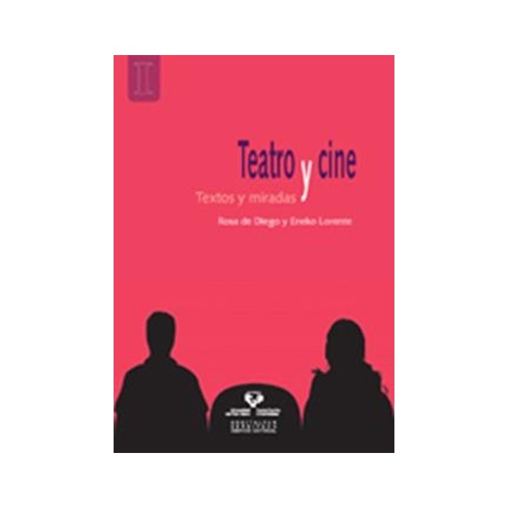 Teatro y cine. Textos y miradas