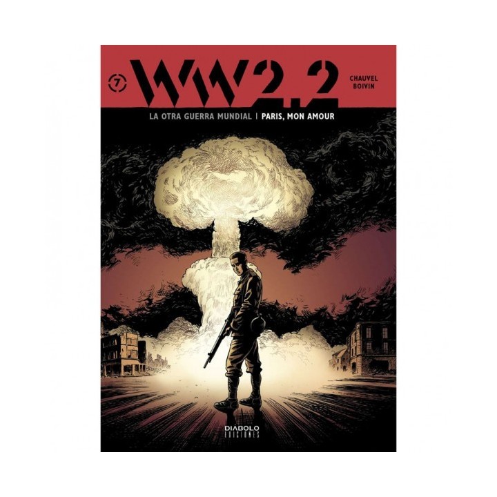WW 2.2 LA OTRA GUERRA MUNDIAL TOMO 7
