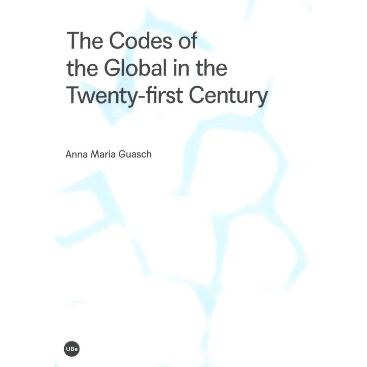 THE CODES OF THE GLOBAL IN THE TWENTY-FIRST CENTURY