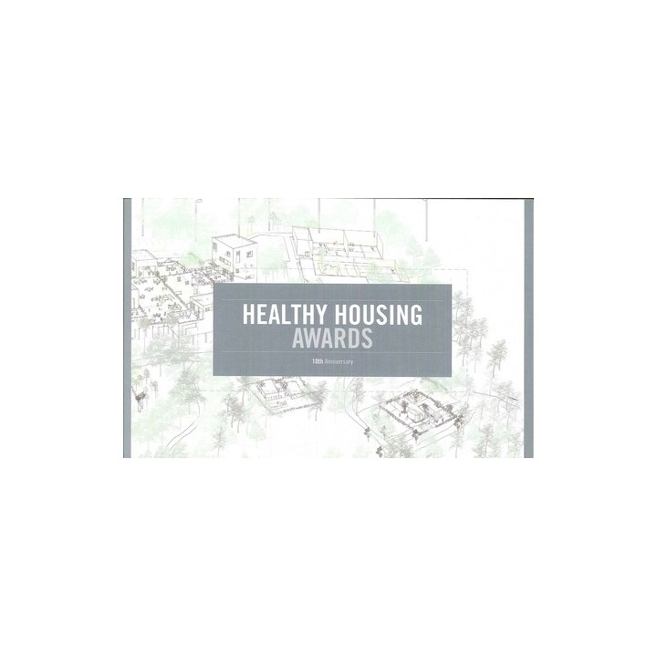 HEALTHY HOUSING AWARDS