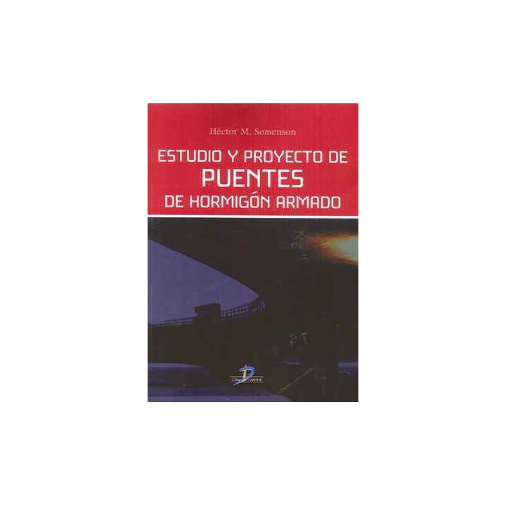 ESTUDIO Y PROYECTO DE PUENTES DE HORMIGÓN ARMADO