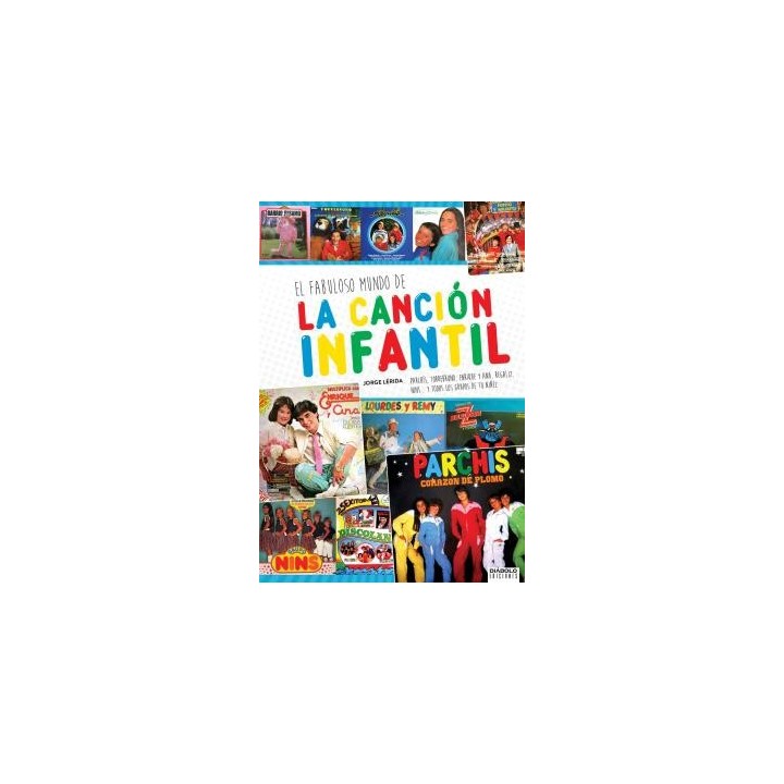 EL FABULOSO MUNDO DE LA CANCIÓN INFANTIL