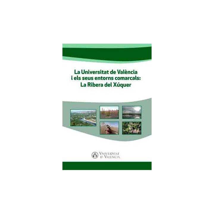 LA UNIVERSITAT DE VALÈNCIA I ELS SEUS ENTORNS COMARCALS