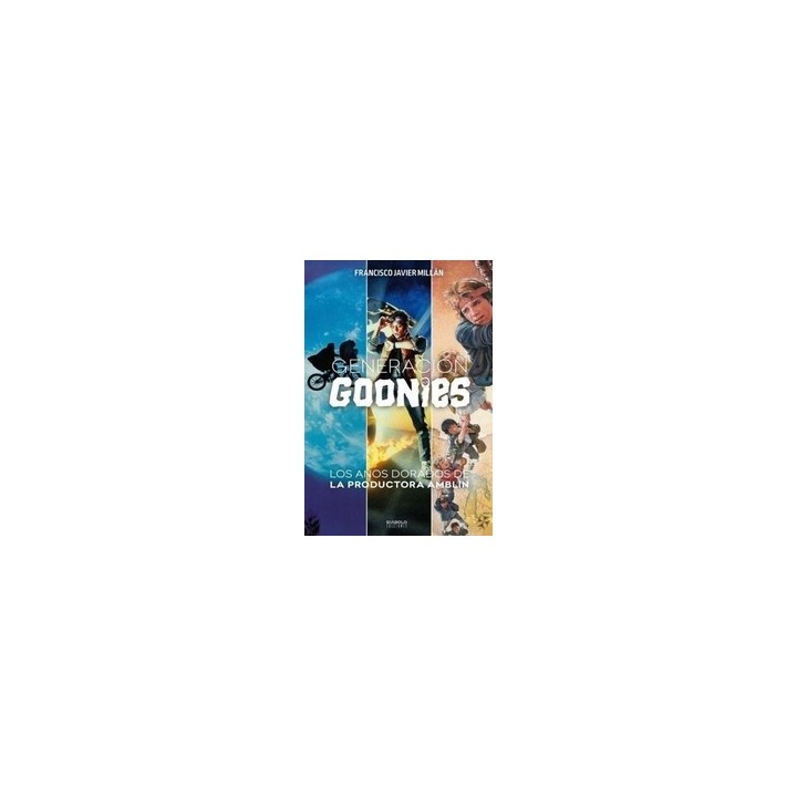 GENERACIÓN GOONIES