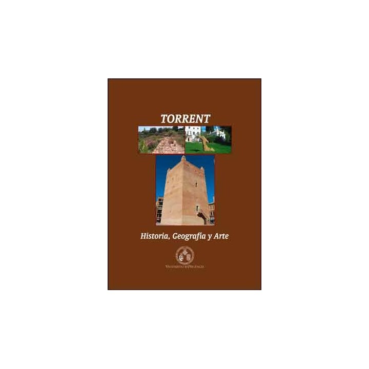 TORRENT: HISTORIA, GEOGRAFÍA Y ARTE