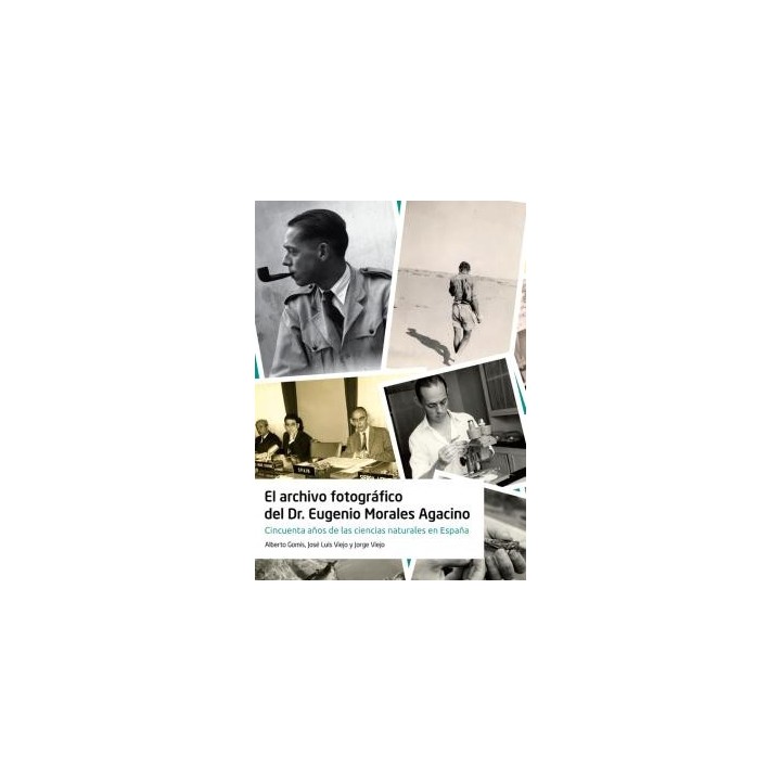 EL ARCHIVO FOTOGRÁFICO DEL DR. EUGENIO MORALES AGACINO