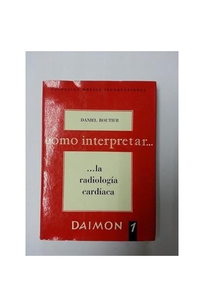 Como interpretar. La radiologia cardiaca