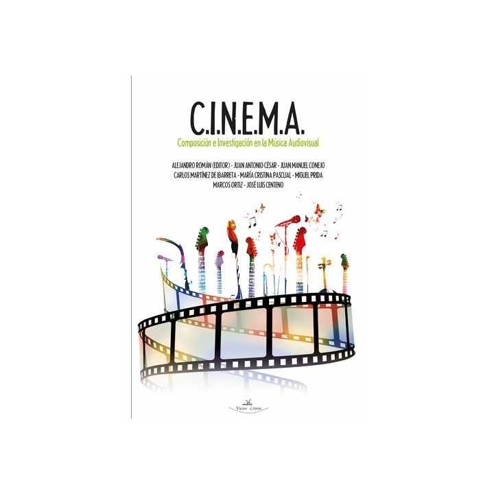C.I.N.E.M.A.COMPOSICION E INVESTIGACION EN LA MUSICA AUDIOVISUAL