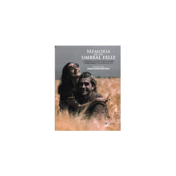MEMORIA DE UN UMBRAL FELIZ