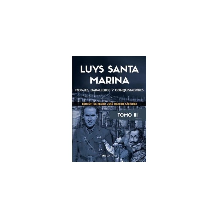 LUYS SANTA MARINA. OBRAS. TOMO III
