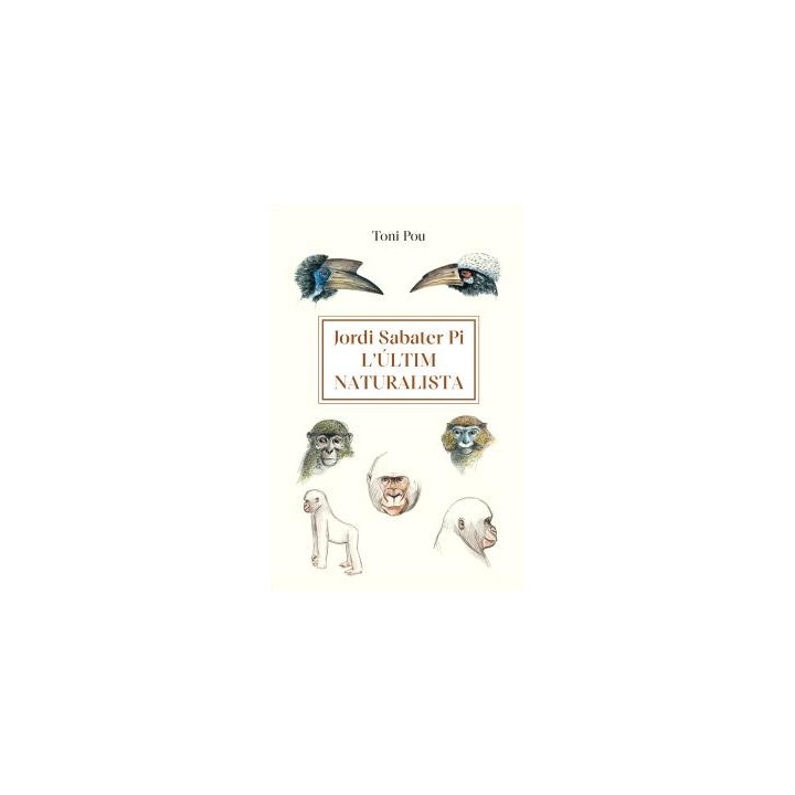 JORDI SABATER PI: L’ÚLTIM NATURALISTA