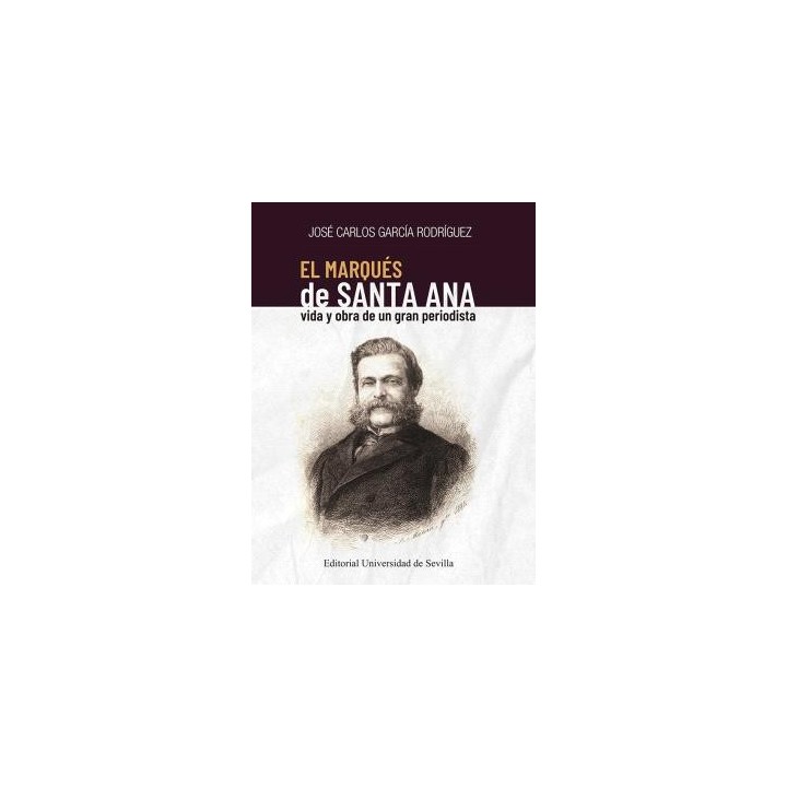 EL MARQUÉS DE SANTA ANA