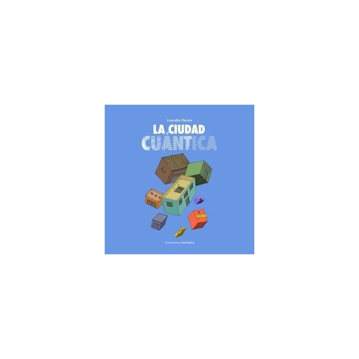 LA CIUDAD CUÁNTICA