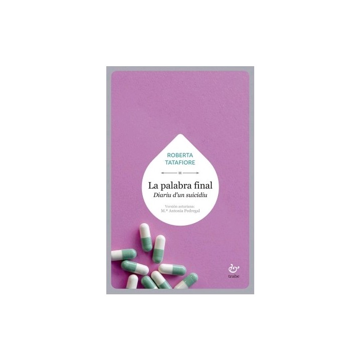 LA PALABRA FINAL. DIARIU D´UN SUICIDIU