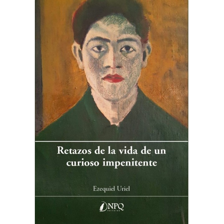 RETAZOS DE LA VIDA DE UN CURIOSO IMPENITENTE