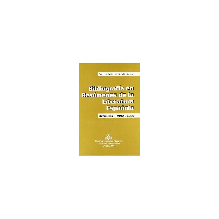 BIBLIOGRAFIA EN RESUMENES DE LA LITERATURA ESPAÑOLA ART.1992-1993