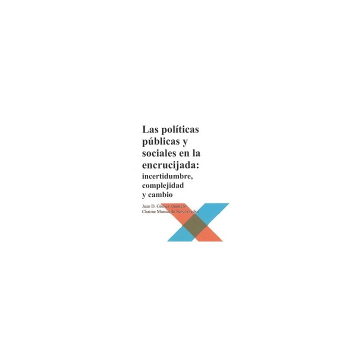 POLITICAS PUBLICAS Y SOCIALES EN LA ENCRUCIJADA, LAS
