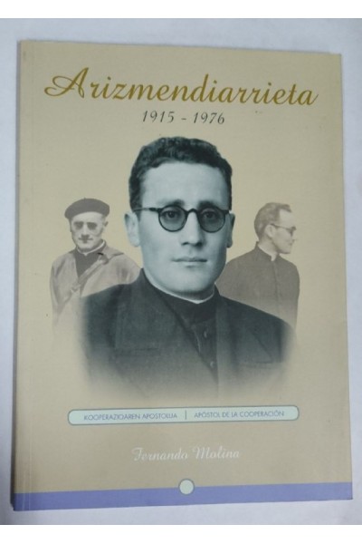 José Maria Arizmendiarrieta (1915-1976)