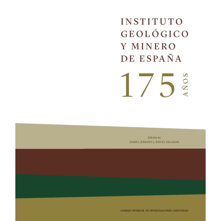 INSTITUTO GEOLÓGICO Y MINERO DE ESPAÑA : 175 AÑOS