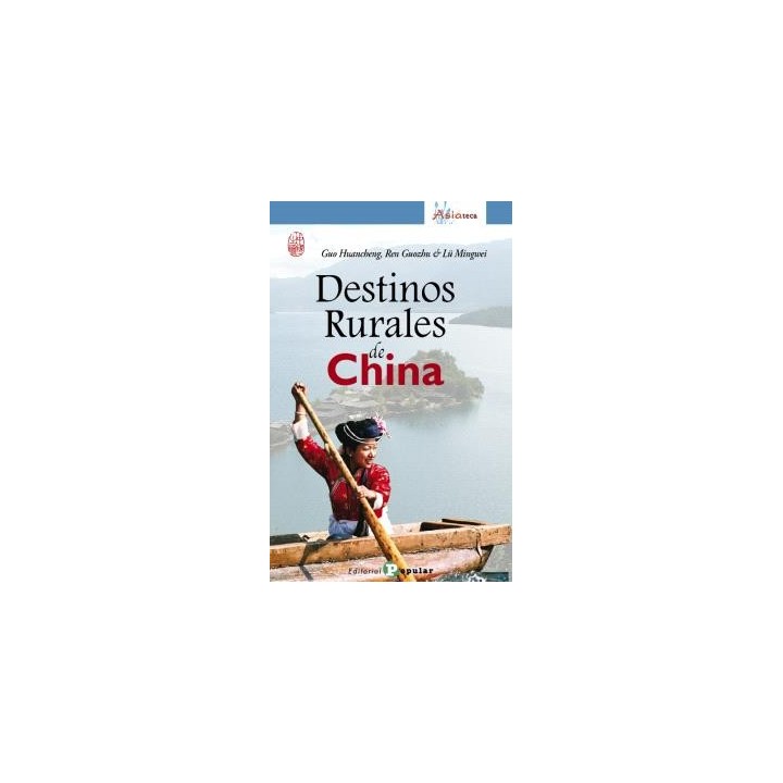 DESTINOS RURALES DE CHINA