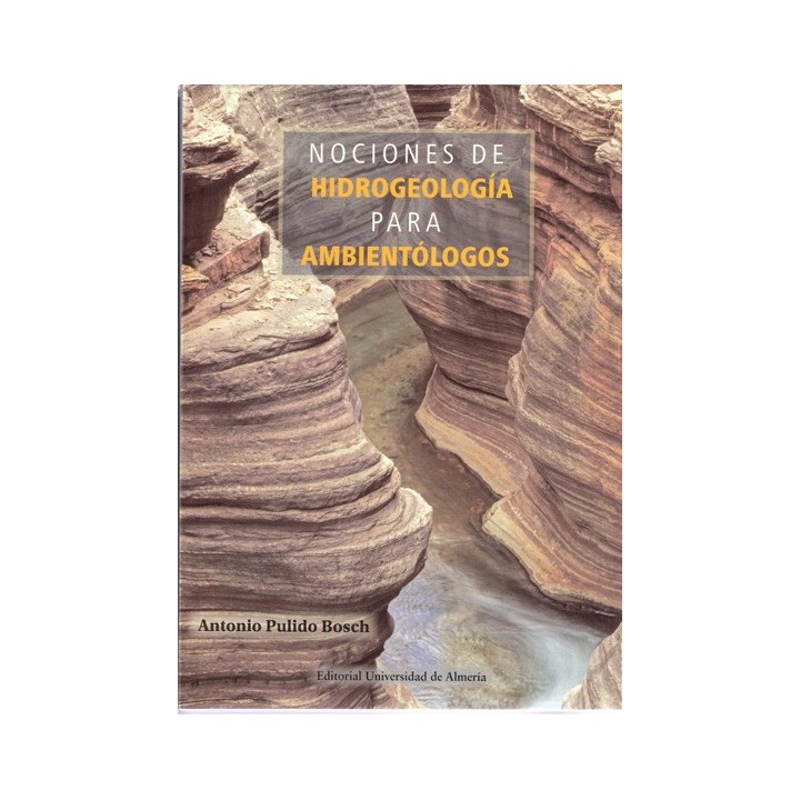 NOCIONES DE HIDROGEOLOGÍA PARA AMBIENTÓLOGOS