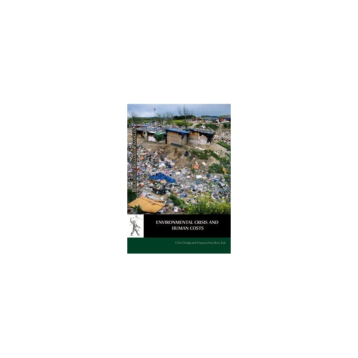 ENVIRONMENTAL CRISIS AND HUMAN COSTS