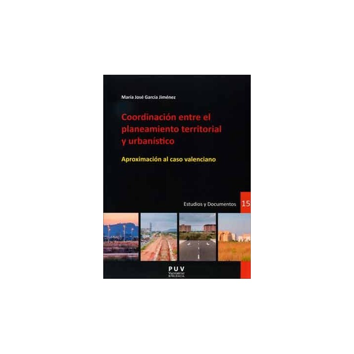 COORDINACIÓN ENTRE EL PLANTEAMIENTO TERRITORIAL Y URBANÍSTICO