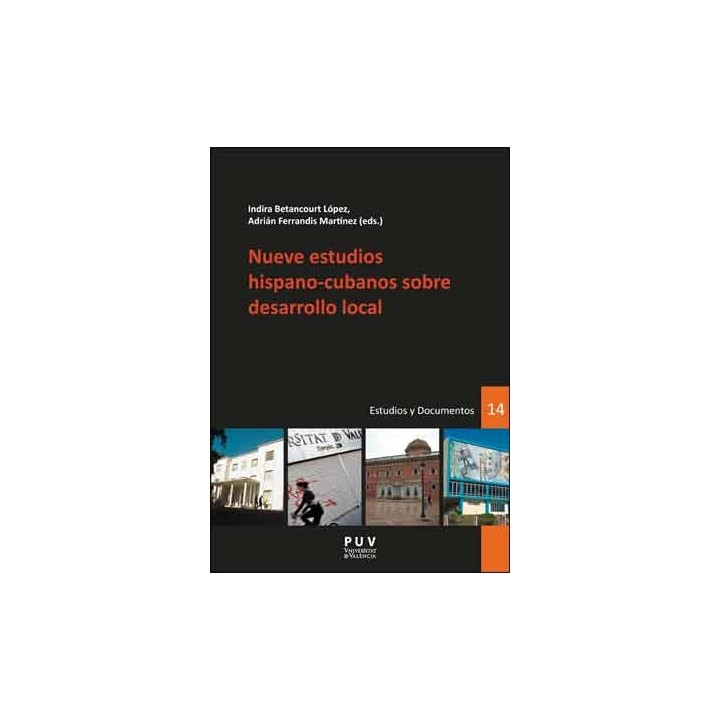NUEVE ESTUDIOS HISPANO-CUBANOS SOBRE DESARROLLO LOCAL