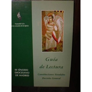 Guía de lectura: Constituciones sinodales. Decreto General (III Sínodo diocesano de Madrid, 2005)