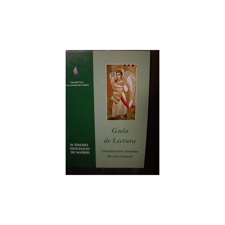 Guía de lectura: Constituciones sinodales. Decreto General (III Sínodo diocesano de Madrid, 2005)