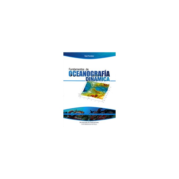FUNDAMENTOS DE OCEANOGRAFIA DINAMICA.